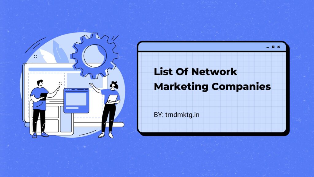 List of Network Marketing Companies